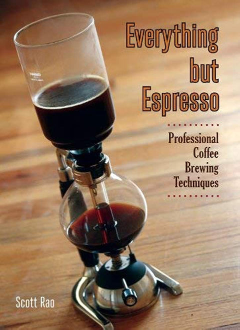 Everything but Espresso